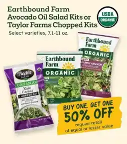Sprouts Farmers Market Earthbound Farm Avocado Oil Salad Kits or Taylor Farms Chopped Kits offer