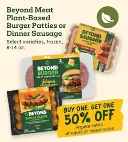 Sprouts Farmers Market Beyond Meat Plant-Based Burger Patties or Dinner Sausage offer