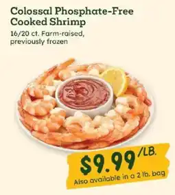 Sprouts Farmers Market Colossal Phosphate-Free Cooked Shrimp offer