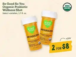 Sprouts Farmers Market So Good So You Organic Probiotic Wellness Shot offer
