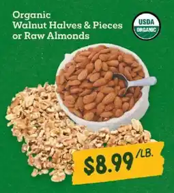 Sprouts Farmers Market Organic Walnut Halves & Pieces or Raw Almonds offer