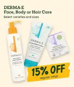 DERMA.E Face, Body or Hair Care