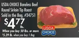 Smart & Final USDA CHOICE Boneless Beef Round Sirloin Tip Roast offer