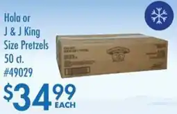 Smart & Final Hola or J&J King Size Pretzels offer