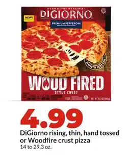 Hy-Vee DiGiorno rising, thin, hand tossed or Woodfire crust pizza offer