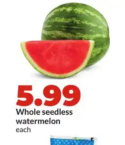 Hy-Vee Whole seedless watermelon offer