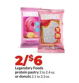 Hy-Vee Legendary Foods protein pastry 2 to 2.4 oz. or donuts 2.1 to 2.3 oz offer