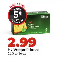 Hy-Vee Hy-Vee garlic bread offer