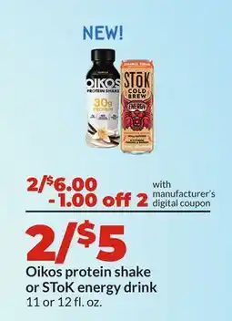 Hy-Vee Oikos protein shake or SToK energy drink offer