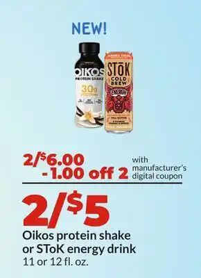 Hy-Vee Oikos protein shake or SToK energy drink offer