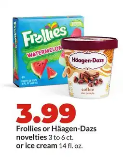 Hy-Vee Frollies or Häagen-Dazs novelties 3 to 6 ct. or ice cream 14 fl. oz offer