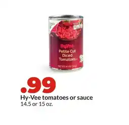 Hy-Vee Hy-Vee tomatoes or sauce offer