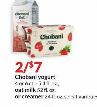 Hy-Vee Chobani Yogurt, Oat Milk Or Creamer offer