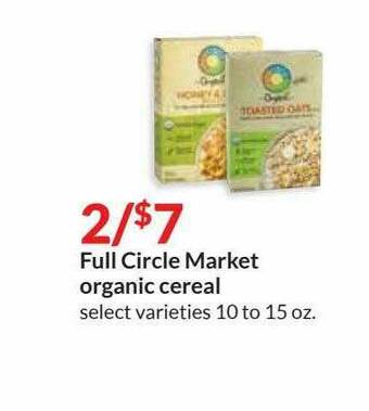 Hy-Vee Full Circle Market Organic Cereal offer