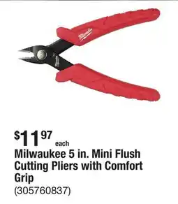 The Home Depot Milwaukee 5 in. Mini Flush Cutting Pliers with Comfort Grip offer