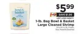 ShopRite Bowl & Basket Large Cleaned Shrimp offer