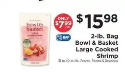 ShopRite Bowl & Basket Large Cooked Shrimp offer
