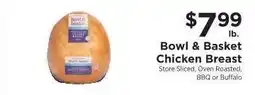 ShopRite Bowl & Basket Chicken Breast offer