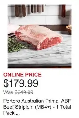 Costco Portoro Australian Primal ABF Beef Striploin (MB4+) - 1 Total Pack, Min Weight 6 Lbs offer