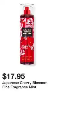 Bath & Body Works Japanese Cherry Blossom Fine Fragrance Mist offer
