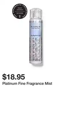 Bath & Body Works Platinum Fine Fragrance Mist offer