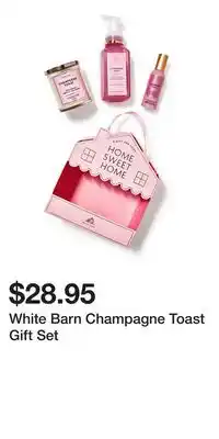 Bath & Body Works White Barn Champagne Toast Gift Set offer