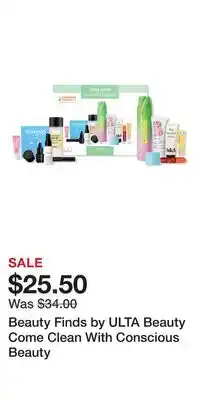 Ulta Beauty Beauty Finds by ULTA Beauty Come Clean With Conscious Beauty offer