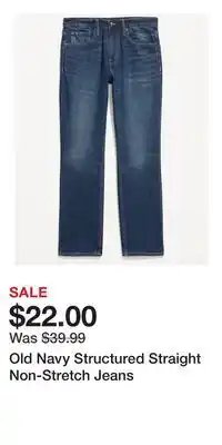 Old Navy Old Navy Structured Straight Non-Stretch Jeans offer