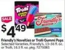 Stop&Shop Friendly's novelties or trolli gummi pops offer