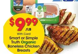 Ralphs Smart or Simple Truth Organic Boneless Chicken Breasts offer