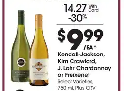 Ralphs Kendall-Jackson Crawford, J. Lohr Chardonnay or Freixenet offer
