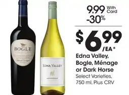 Ralphs Edna Valley, Bogle, Ménage or Dark Horse offer