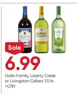Stater Bros Gallo Family, Liberty Creek or Livingston Cellars offer