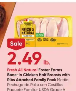 Stater Bros Foster Farms Bone-In Chicken Half Breasts with Ribs Attached Family Pack offer