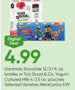 Stater Bros Danimals Smoothie 12/3.1 fl. oz. bottles or Too Good & Co. Yogurt-Cultured Milk 4/3.5 oz. pouches offer