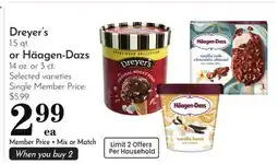 Pavilions Dreyer's 1.5 qt. or Häagen-Dazs 14 oz. or 3 ct offer