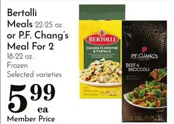 Pavilions Bertolli Meals 22-25 oz. or P. F. Chang's Meal For 2 18-22 oz offer
