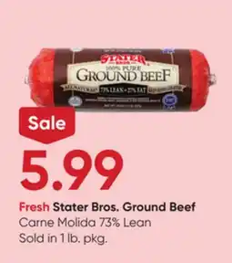 Stater Bros Fresh Stater Bros. Ground Beef offer