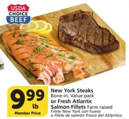 Albertsons New York Steaks Bone-in, Value pack or Fresh Atlantic Salmon Fillets Farm raised offer