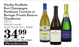 Pavilions Nicolas Feuillatte Brut Champagne, Rombauer Carneros or Beringer Private Reserve Chardonnay offer