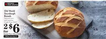 Pavilions Old World Sourdough Breads offer