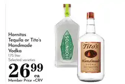 Pavilions Hornitos Tequila or Tito's Handmade Vodka offer