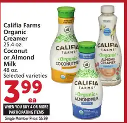 Albertsons Califia Farms Organic Creamer 25.4 oz. Coconut or Almond Milk 48 oz offer