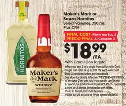 Ralphs Maker's Mark or Sauza Hornitos offer