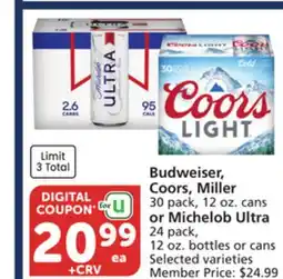 Vons Budweiser, Coors, Miller 30 pack, 12 oz. cans or Michelob Ultra 24 pack, 12 oz. bottles or cans offer