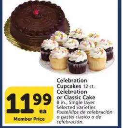 Vons Celebration Cupcakes 12 ct. Celebration or Classic Cake 8 in., Single layer offer
