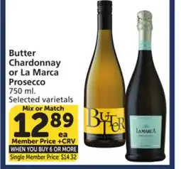 Vons Butter Chardonnay or La Marca Prosecco offer