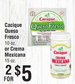 Smart & Final Cacique Queso Fresco or Crema Mexicana offer