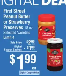 Smart & Final First Street Peanut Butter or Strawberry Preserves offer