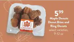 Fresh Thyme Maple Donuts Donut Bites and Ring Donuts offer
